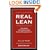 REAL LEAN: The Keys to Sustaining Lean Management (Volume Three)