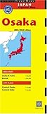 Osaka Travel Map 1st Edition (Japan Region Maps)
