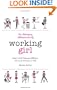 The Amazing Adventures of Working Girl: Real-Life Career Advice You Can Actually Use