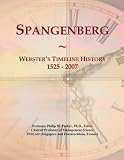 Spangenberg: Websters Timeline History, 1525 - 2007