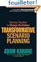 Transformative Scenario Planning: Working Together to Change the Future