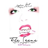 The Scene -They're Not Your Daughters Vampires (Dylan Hart Odyssey of The Occult Series)