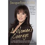A Womans Courage: The inspirational story of the Woman Behind Ann Summers