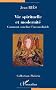 Vie spirituelle et modernit�: comment concilier l'inconciliable