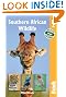 Southern African Wildlife, 2nd (Bradt Travel Guide. Southern African Wildlife)