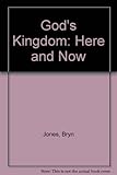 God's kingdom - here and now