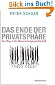 Das Ende der Privatsph�re: Der Weg in die �berwachungsgesellschaft