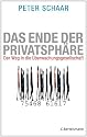 Das Ende der Privatsphäre: Der Weg in die Überwachungsgesellschaft
