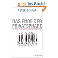 Das Ende der Privatsph�re: Der Weg in die �berwachungsgesellschaft