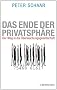 Das Ende der Privatsph�re: Der Weg in die �berwachungsgesellschaft