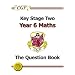 Key Stage 2 Maths Question Book: Year 6: The Question Book
