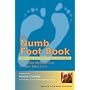 The Numb Foot Book - How to Treat and Prevent Peripheral Neuropathy (Numb Toes)