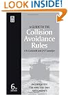 A Guide to the Collision Avoidance Rules, Sixth Edition