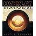 Overlay: Contemporary Art and the Art of Prehistory