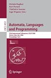 Automata, Languages and Programming: 33rd International Colloquium, ICALP 2006, Venice, Italy, July 10-14, 2006, Proceedings, Part I (Lecture Notes in Computer Science)