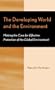 The Developing World and the Environment: Making the Case for Effective Protection of the Global Environment