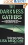 The Darkness Gathers: A Novel