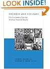 Soldiers and Civilians: The Civil-Military Gap and American National Security (BCSIA Studies in International Security)
