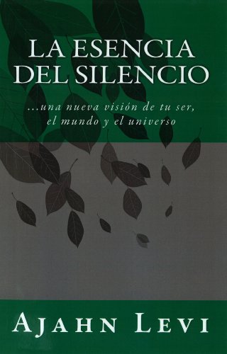 La Esencia del Silencio (Spanish Edition) Book Image