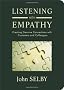 Listening With Empathy: Creating Genuine Connections with Colleagues Clients and Customers