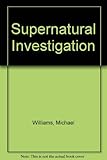 Supernatural investigation