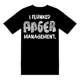 Funny T-Shirts (I Flunked Anger Management) Humorous Slogans Comical Sayings Shirt; Great Gift...