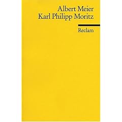 Karl Philipp Moritz: (Literaturstudium)