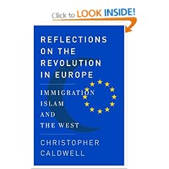 Reflections on the Revolution In Europe: Immigration, Islam, and the West