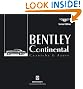 Bentley Continental: Corniche & Azure Second Edition