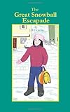 The Great Snowball Escapade