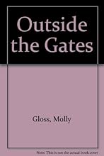 Outside the Gates