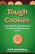 Tough Cookies: Leadership Lessons from 100 Years of the Girl Scouts