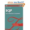 SCJP - Sun Java Certified Programmer: Vorbereitung auf die Java 6-Zertifizierung: CX-310-065 / CX-310-066