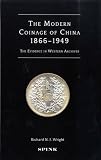 The modern coinage of China 1866-1949 : the evidence in Western archives
