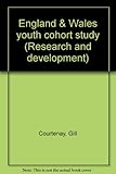 England & Wales youth cohort study. Report on cohort 2, sweep 1
