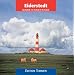 Eiderstedt: Ein Portrait