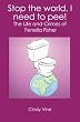 Stop the world, I need to pee!: The Life and Crimes of Fenella Fisher