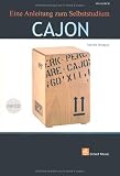 Cajon - Eine Anleitung zum Selbststudium - Martin R&ouml;ttger, G&uuml;nther Glatz