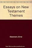 Essays on New Testament themes