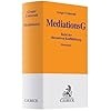Mediationsgesetz: Recht der alternativen Konfliktl�sung