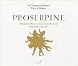 Lully: Proserpine (Salome Haller/Benedicte Tauran/Le Concert Spirituel / Niquet)