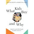 What Kids Buy: The Psychology Of Marketing To Kids