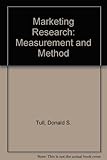 Marketing research : measurement and method : a text with cases