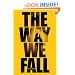 Way We Fall, The (Fallen World trilogy, The)