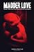 Book Madder Love: Queer Men and the Precincts of Surrealism