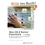 Mac OS X Server Essentials: Der offizielle Leitfaden zu Einsatz und Support von Mac OS X Server v10.5