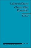 Lekt&uuml;reschl&uuml;ssel zu Christa Wolf: Kassandra - Mario Leis