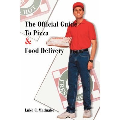 The Official Guide to Pizza & Food Delivery (Paperback) - Common