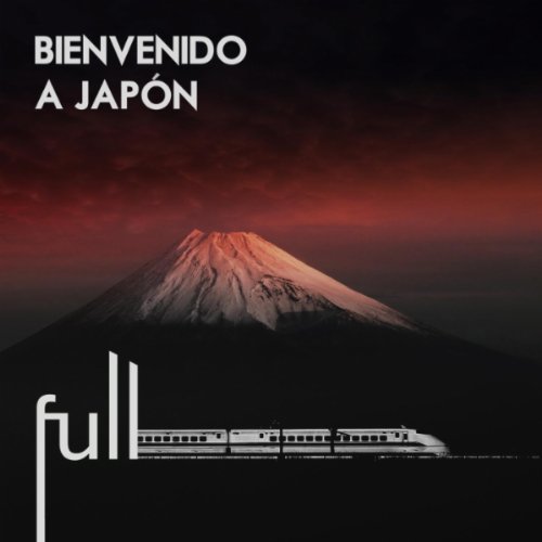 Full - Bienvenido a Japón