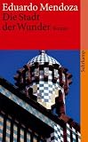 Die Stadt der Wunder: Roman (suhrkamp taschenbuch) title=